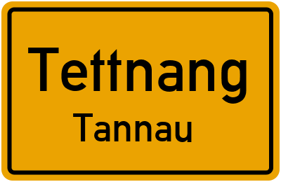 Ortsschild Tettnang Tannau