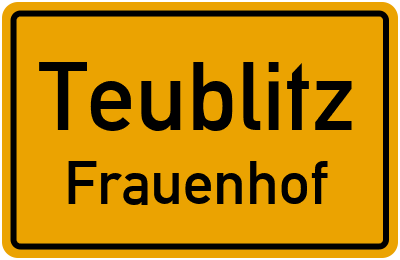 Ortsschild Teublitz Frauenhof