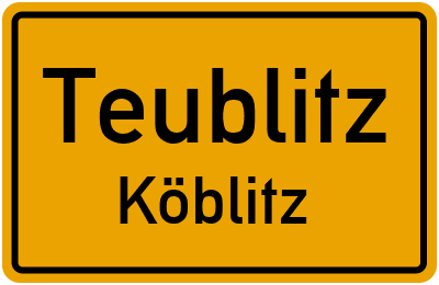 Ortsschild Teublitz Köblitz