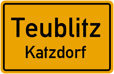 Ortsschild Teublitz Katzdorf