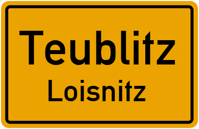 Ortsschild Teublitz Loisnitz
