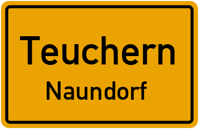 Ortsschild Teuchern Naundorf