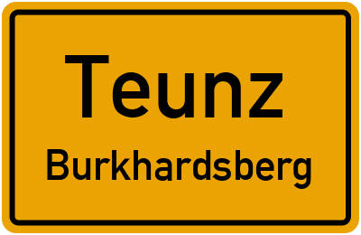 Ortsschild Teunz Burkhardsberg