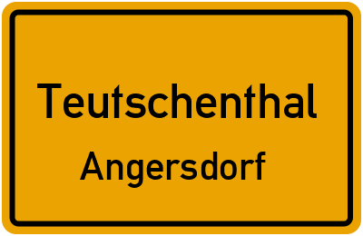 Ortsschild Teutschenthal Angersdorf