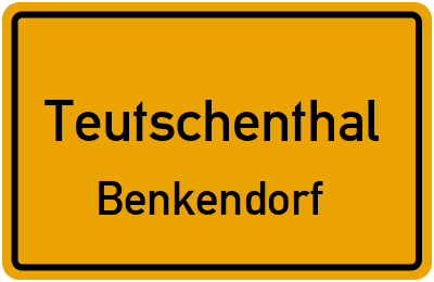 Straßenverzeichnis Teutschenthal Benkendorf