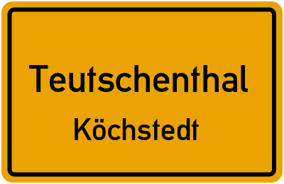 Straßenverzeichnis Teutschenthal Köchstedt