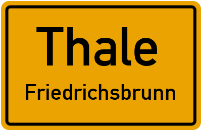 Straßenverzeichnis Thale Friedrichsbrunn