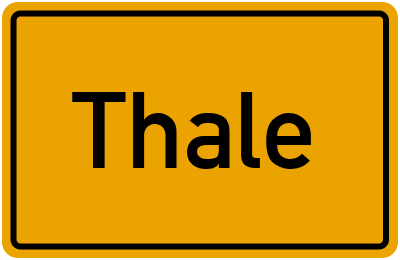 Ortsschild von Stadt Thale in Sachsen-Anhalt