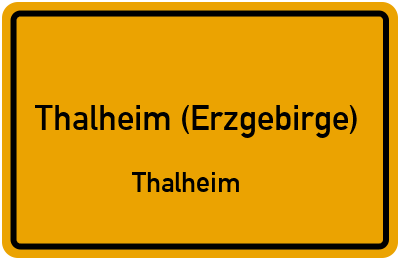 Straßenverzeichnis Thalheim (Erzgebirge) Thalheim