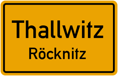 Straßenverzeichnis Thallwitz Röcknitz
