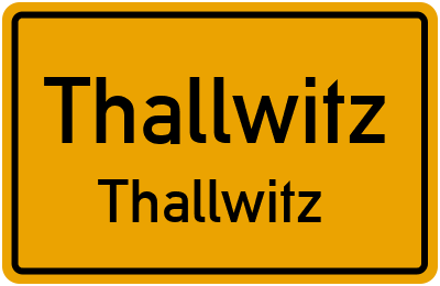 Straßenverzeichnis Thallwitz Thallwitz