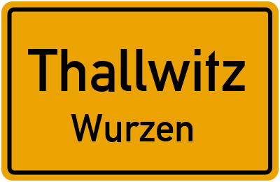 Straßenverzeichnis Thallwitz Wurzen