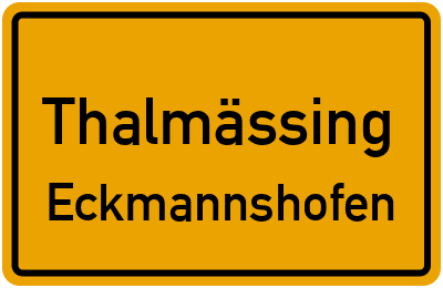 Ortsschild Thalmässing Eckmannshofen