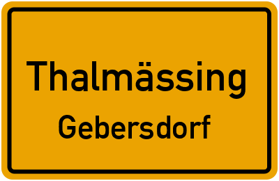 Ortsschild Thalmässing Gebersdorf