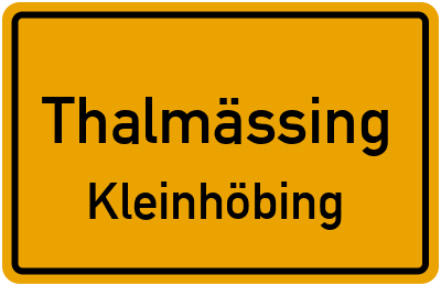 Ortsschild Thalmässing Kleinhöbing