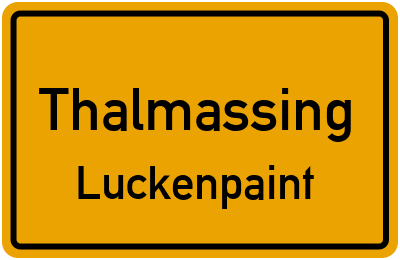Straßenverzeichnis Thalmassing Luckenpaint