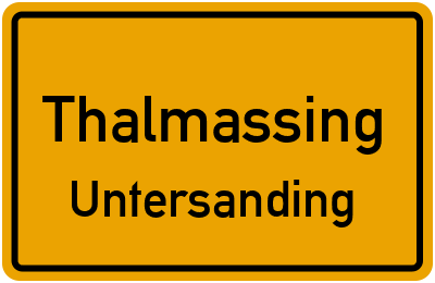 Straßenverzeichnis Thalmassing Untersanding