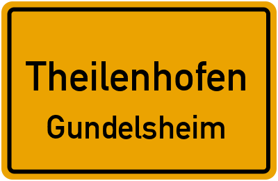 Ortsschild Theilenhofen Gundelsheim