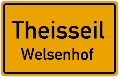 Straßenverzeichnis Theisseil Welsenhof
