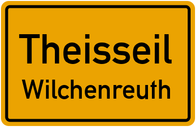 Straßenverzeichnis Theisseil Wilchenreuth