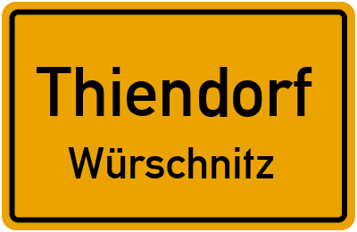 Straßenverzeichnis Thiendorf Würschnitz