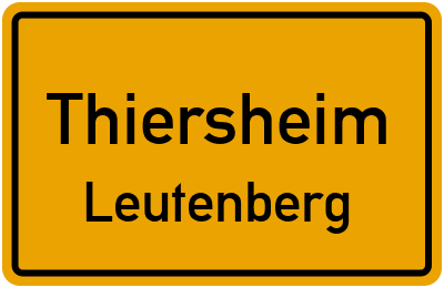 Ortsschild Thiersheim Leutenberg