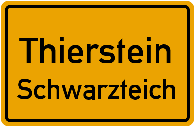 Straßenverzeichnis Thierstein Schwarzteich