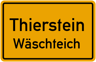 Straßenverzeichnis Thierstein Wäschteich
