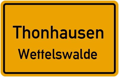 Straßenverzeichnis Thonhausen Wettelswalde