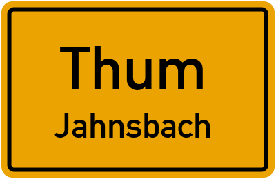 Ortsschild Thum Jahnsbach