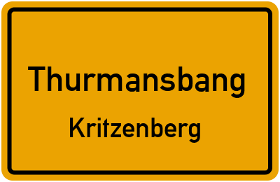 Ortsschild Thurmansbang Kritzenberg