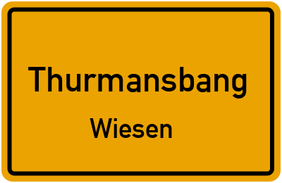 Straßenverzeichnis Thurmansbang Wiesen
