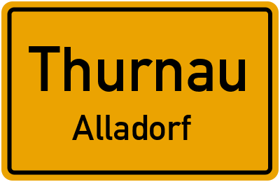 Straßenverzeichnis Thurnau Alladorf