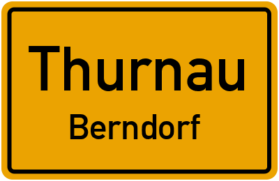Ortsschild Thurnau Berndorf