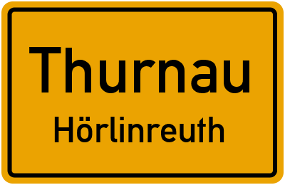 Straßenverzeichnis Thurnau Hörlinreuth