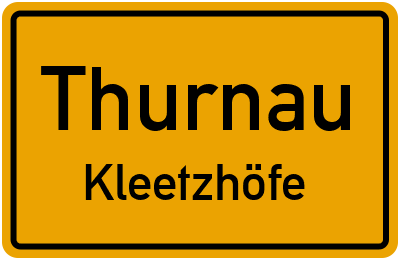 Ortsschild Thurnau Kleetzhöfe