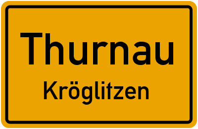 Ortsschild Thurnau Kröglitzen