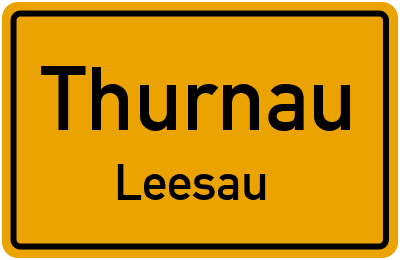Ortsschild Thurnau Leesau