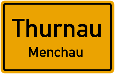 Ortsschild Thurnau Menchau
