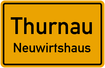 Ortsschild Thurnau Neuwirtshaus