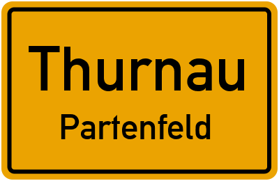 Ortsschild Thurnau Partenfeld