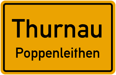 Ortsschild Thurnau Poppenleithen