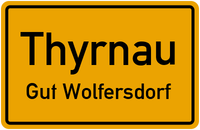 Ortsschild Thyrnau Gut Wolfersdorf