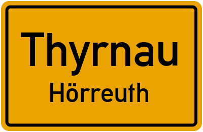 Ortsschild Thyrnau Hörreuth