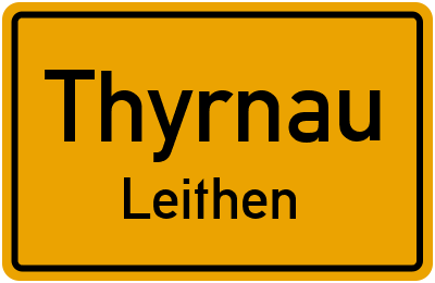Ortsschild Thyrnau Leithen