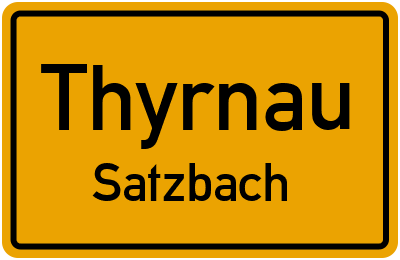 Ortsschild Thyrnau Satzbach