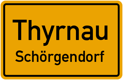 Ortsschild Thyrnau Schörgendorf