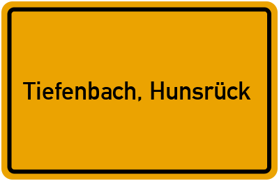 Ortsschild von Gemeinde Tiefenbach, Hunsrück in Rheinland-Pfalz