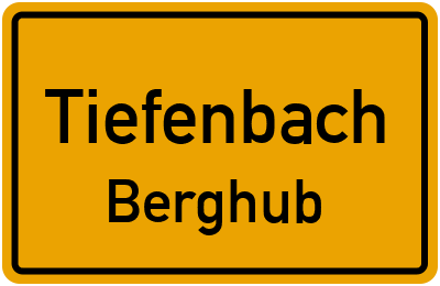 Ortsschild Tiefenbach Berghub