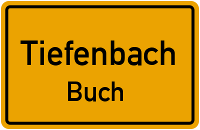 Ortsschild Tiefenbach Buch